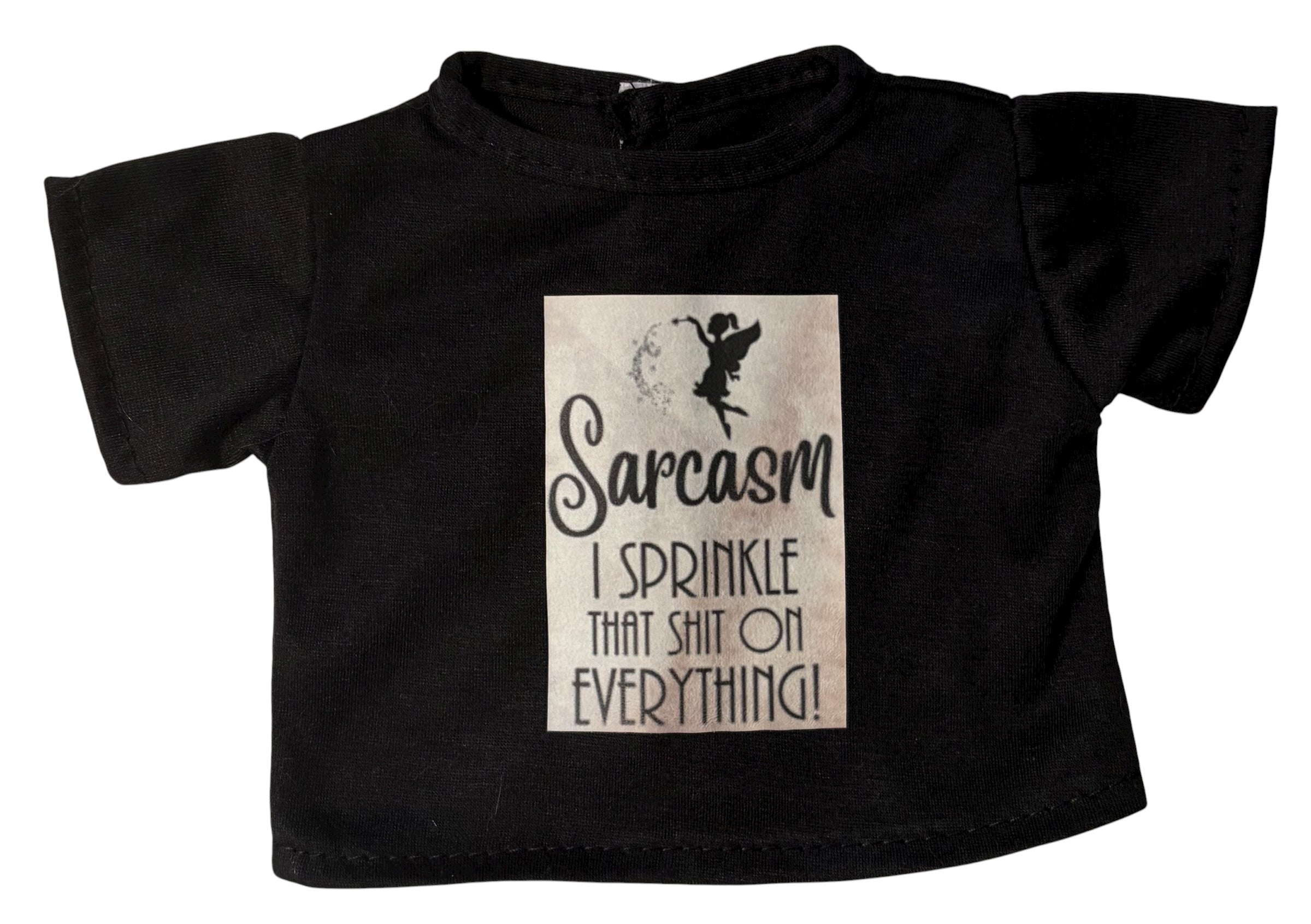 18" Doll T-Shirt - Sarcasm I Sprinkle that Shit on Everything!